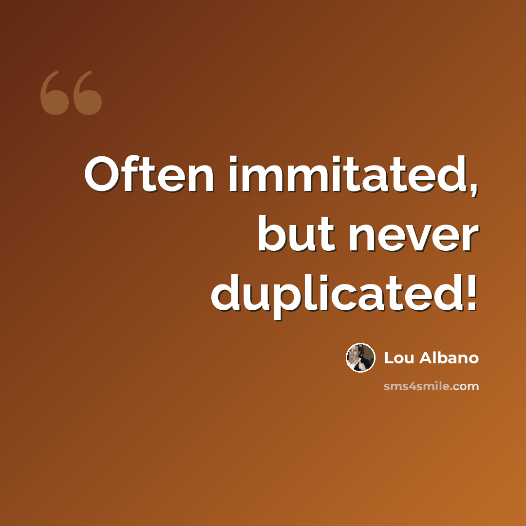 “Often immitated, but never duplicated!” quote by Lou Albano