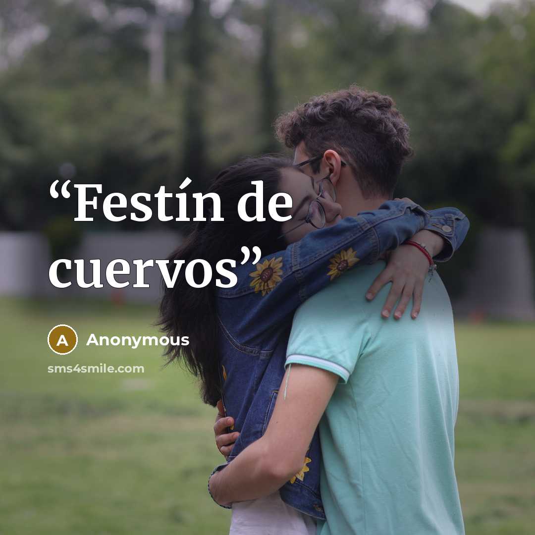 “Festín de cuervos” quote by Anonymous