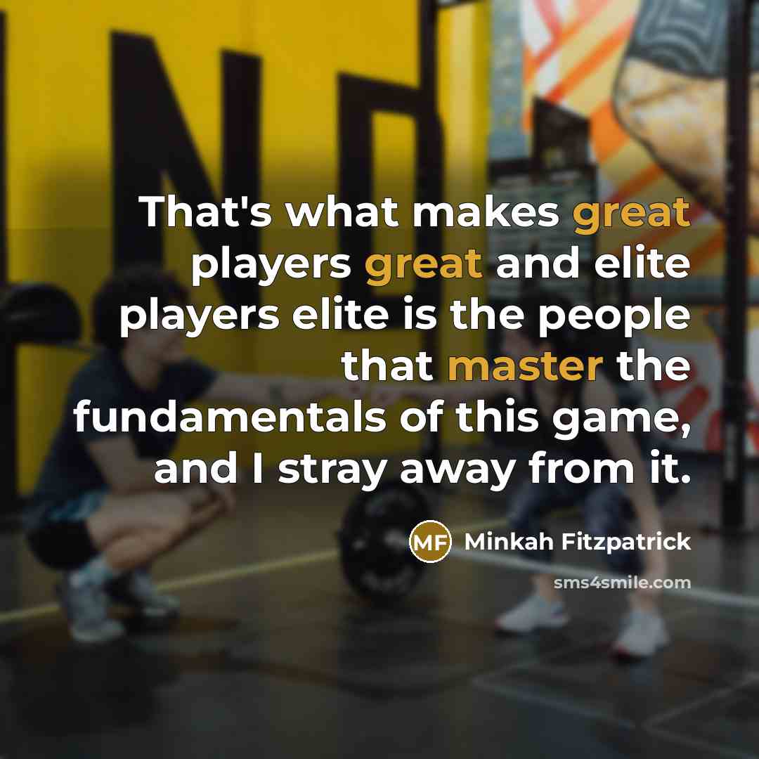 “That's what makes great players great and elite players elite is the people that master the fundamentals of this game, and I stray away from it.” quote by Minkah Fitzpatrick