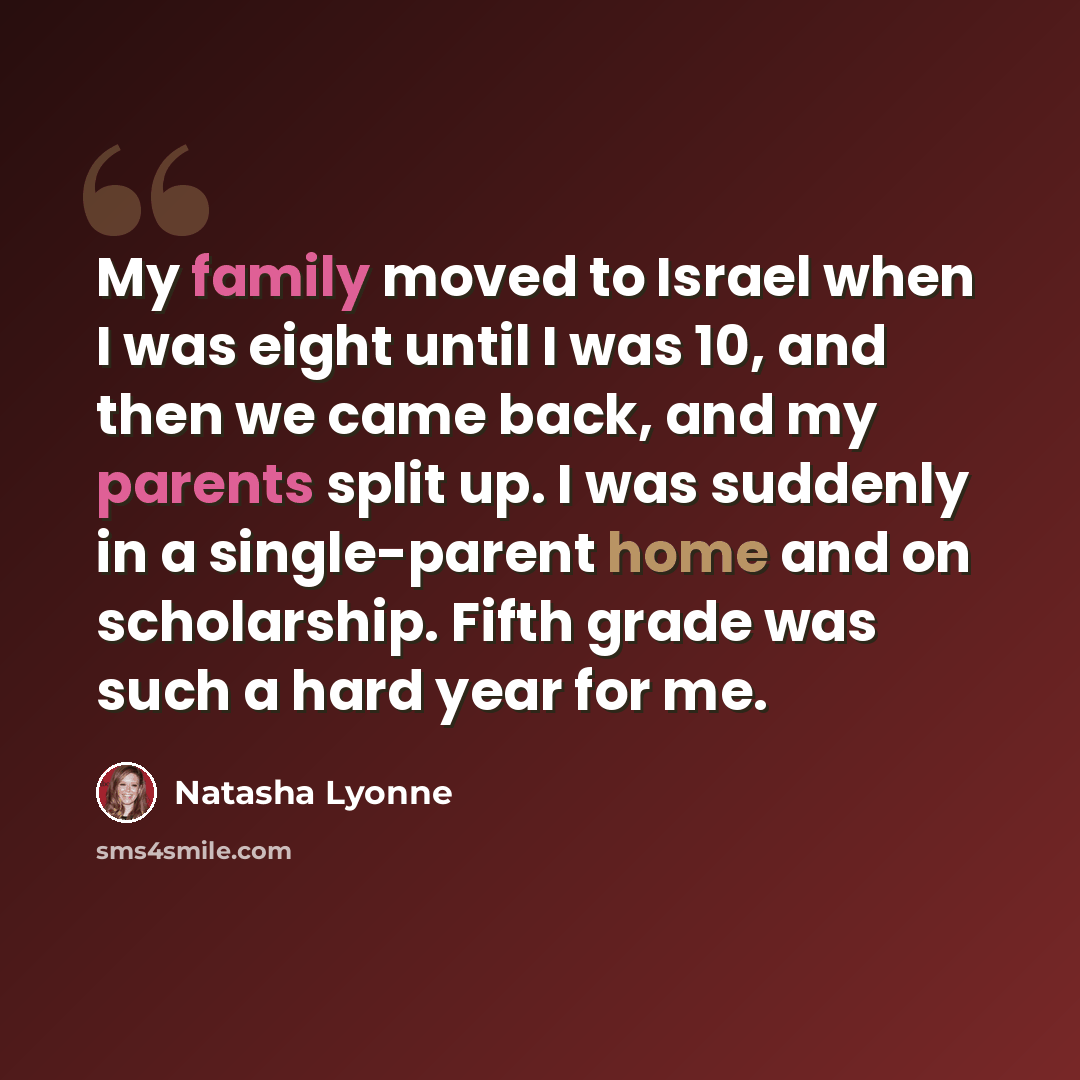 “My family moved to Israel when I was eight until I was 10, and then we came back, and my parents split up. I was suddenly in a single-parent home and on scholarship. Fifth grade was such a hard year for me.” quote by Natasha Lyonne