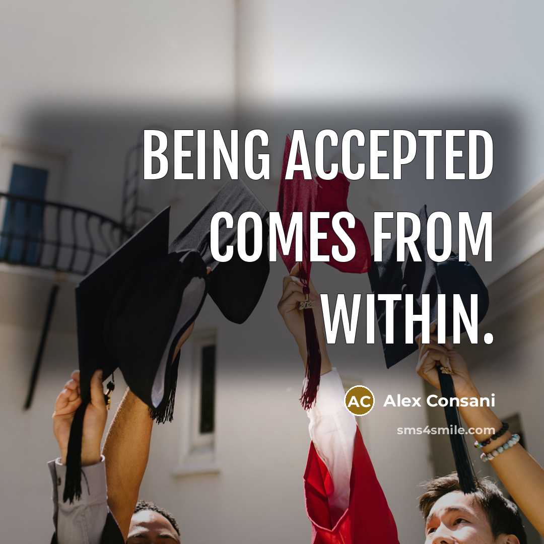 “Being accepted comes from within.” quote by Alex Consani