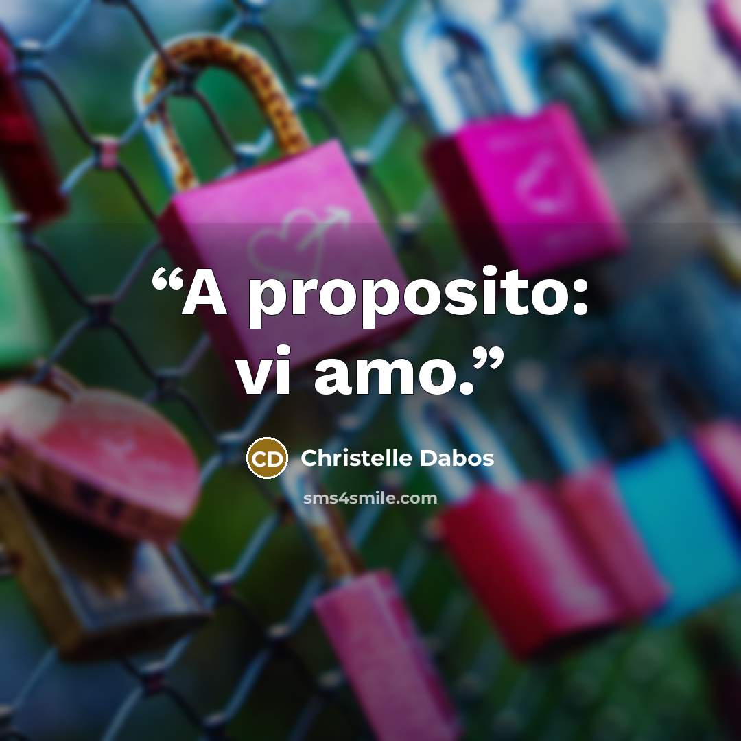 “A proposito: vi amo.” quote by Christelle Dabos