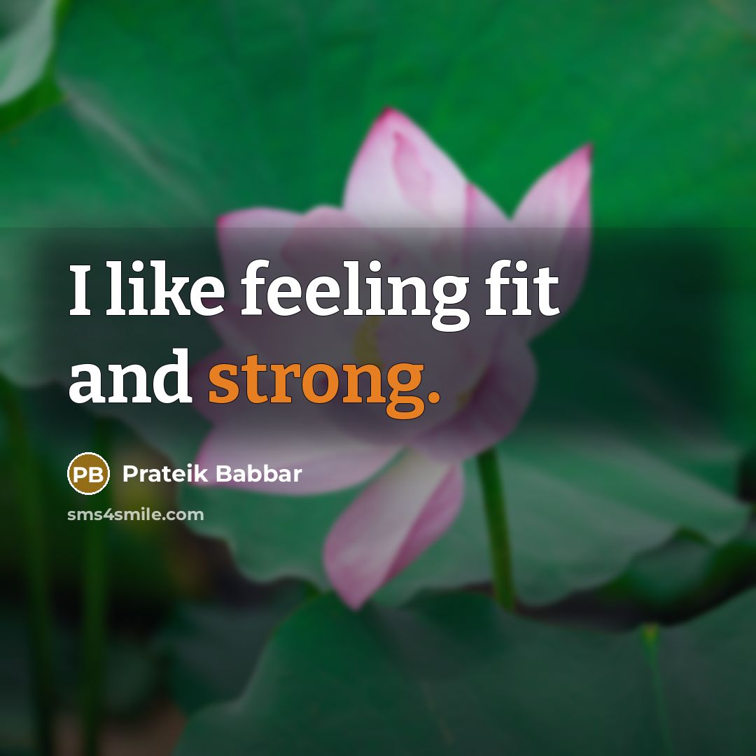 “I like feeling fit and strong.” quote by Prateik Babbar