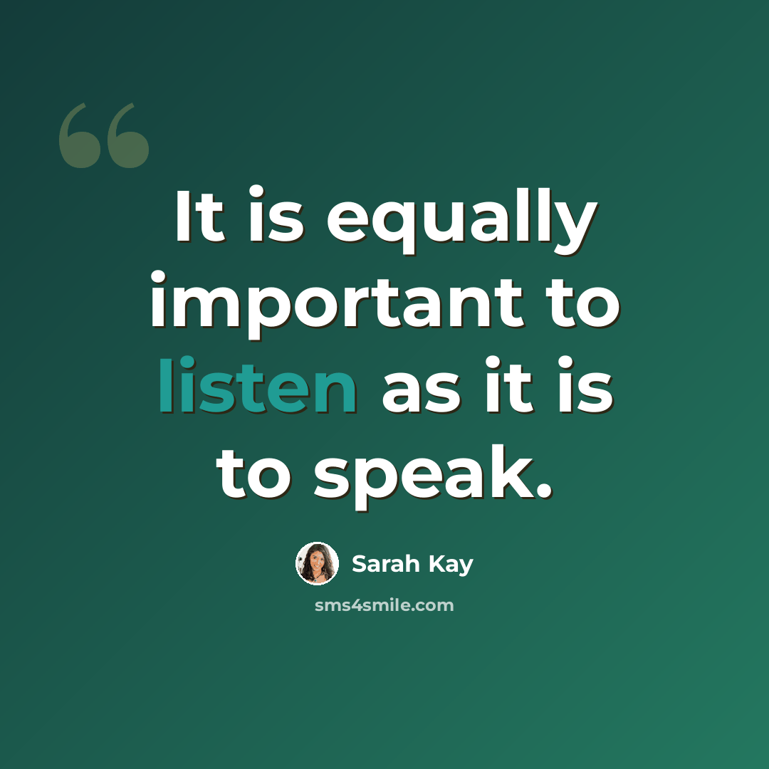 “It is equally important to listen as it is to speak.” quote by Sarah Kay