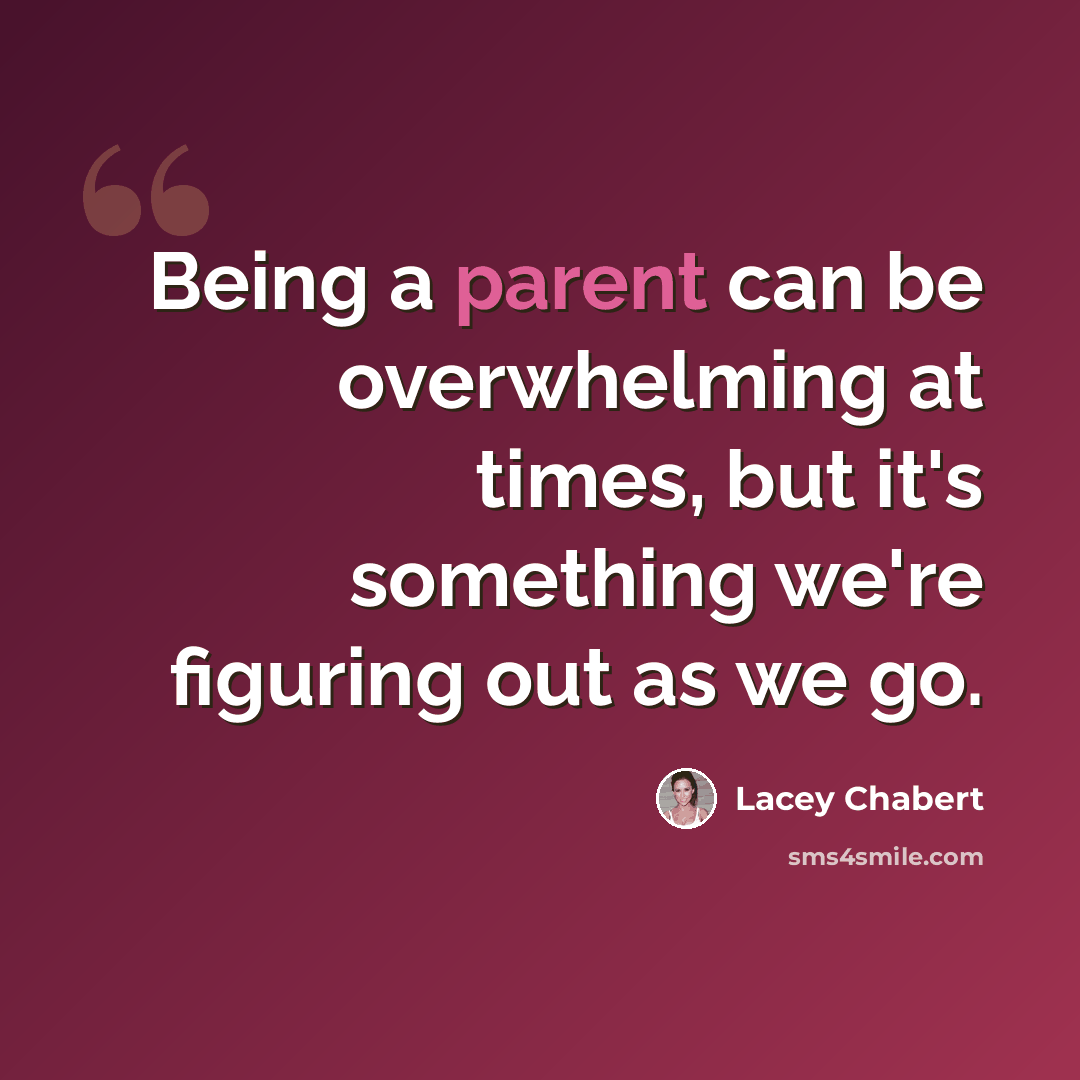 “Being a parent can be overwhelming at times, but it's something we're figuring out as we go.” quote by Lacey Chabert