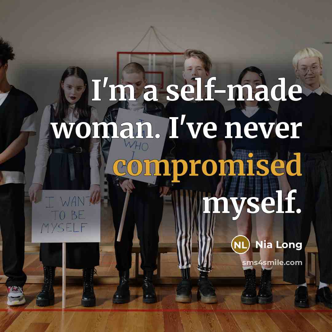 “I'm a self-made woman. I've never compromised myself.” quote by Nia Long