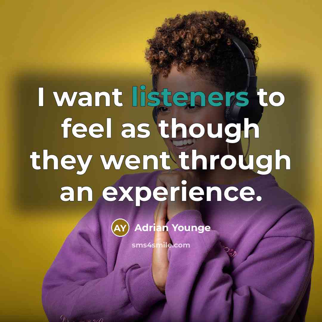“I want listeners to feel as though they went through an experience.” quote by Adrian Younge