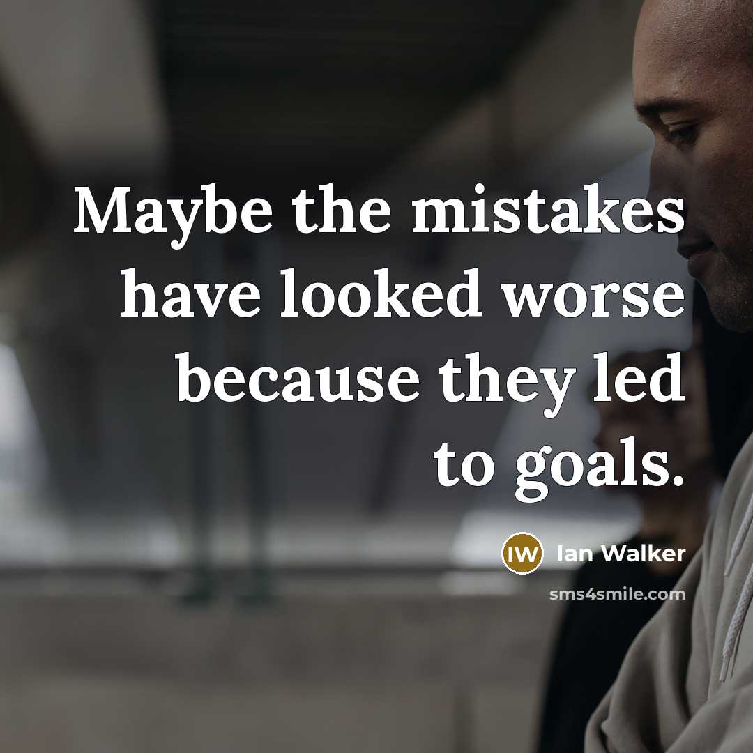 “Maybe the mistakes have looked worse because they led to goals.” quote by Ian Walker