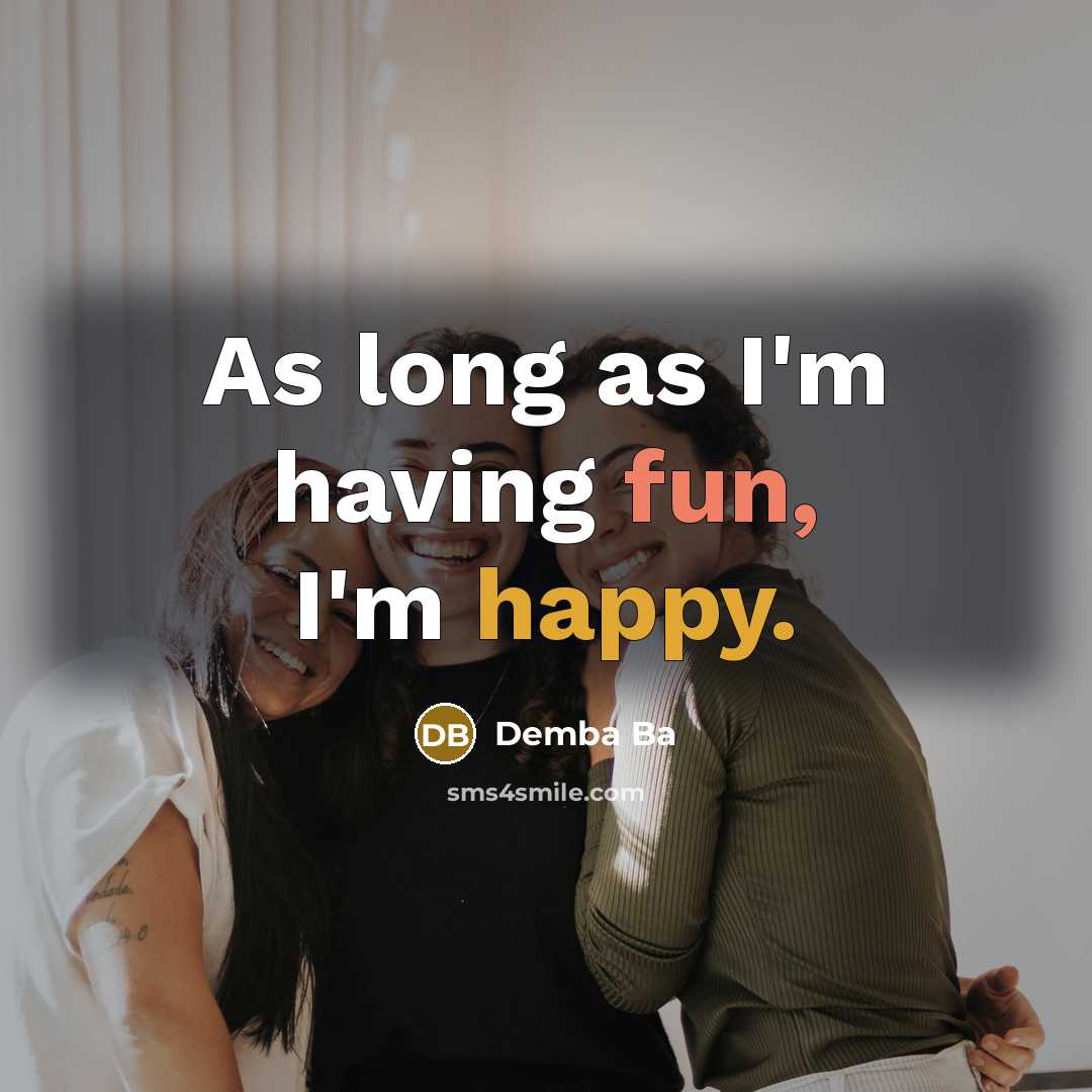 “As long as I'm having fun, I'm happy.” quote by Demba Ba