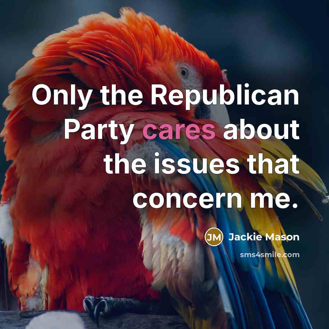 “Only the Republican Party cares about the issues that concern me.” quote by Jackie Mason