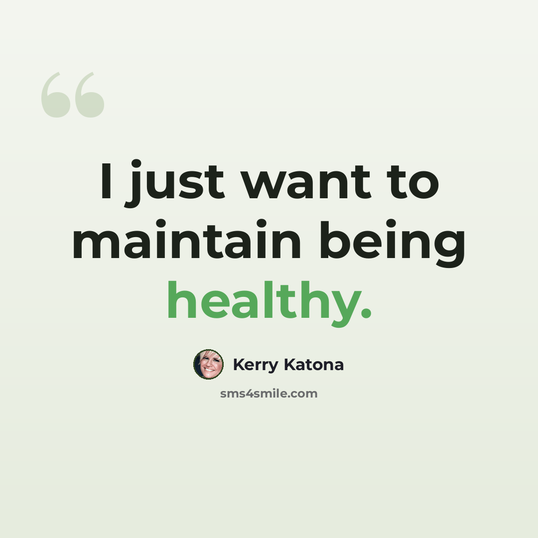 “I just want to maintain being healthy.” quote by Kerry Katona