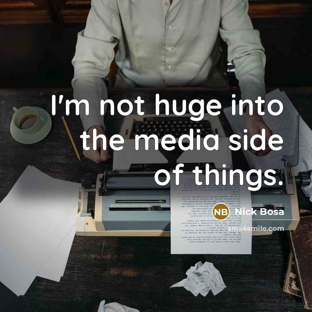 “I'm not huge into the media side of things.” quote by Nick Bosa