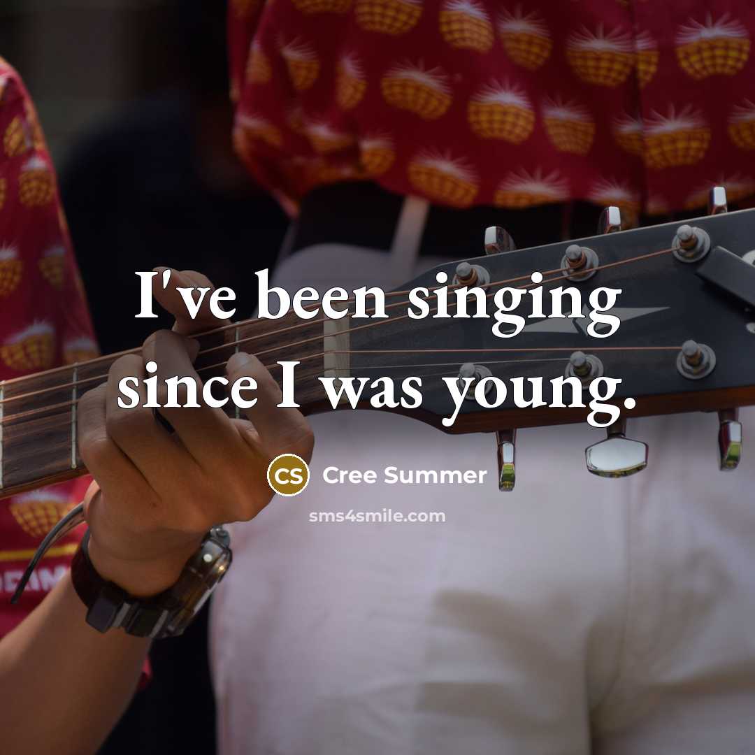 “I've been singing since I was young.” quote by Cree Summer