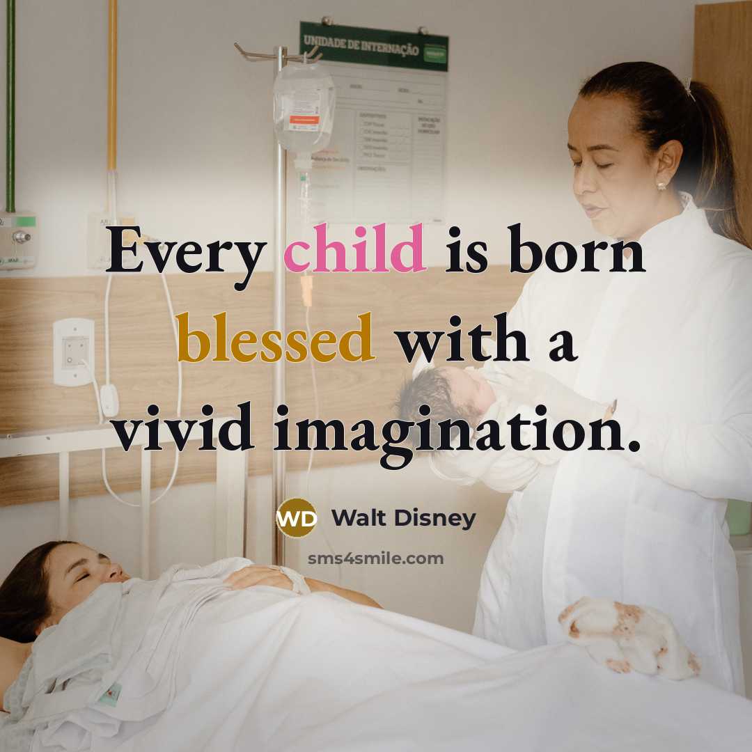 “Every child is born blessed with a vivid imagination.” quote by Walt Disney