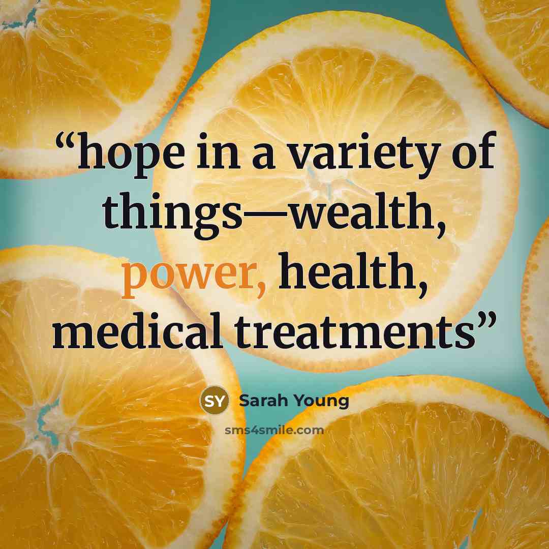“hope in a variety of things—wealth, power, health, medical treatments” quote by Sarah Young