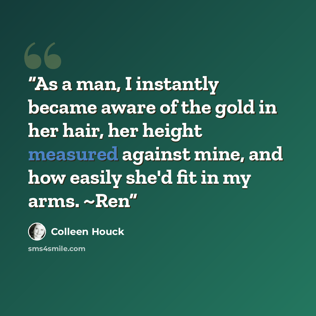 “As a man, I instantly became aware of the gold in her hair, her height measured against mine, and how easily she'd fit in my arms. ~Ren” quote by Colleen Houck