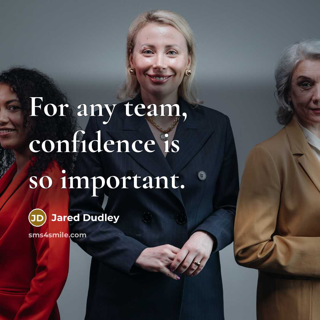“For any team, confidence is so important.” quote by Jared Dudley