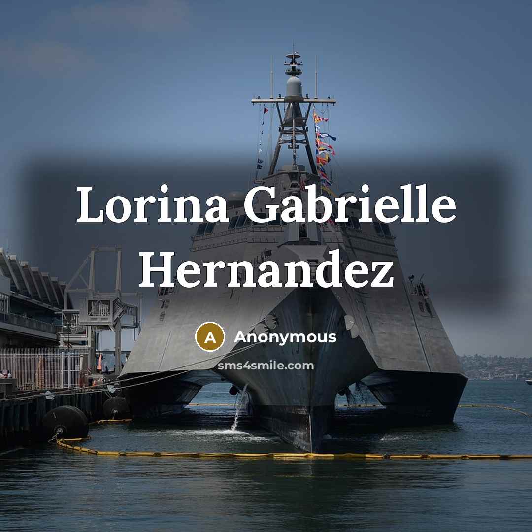 “Lorina Gabrielle Hernandez” quote by Anonymous