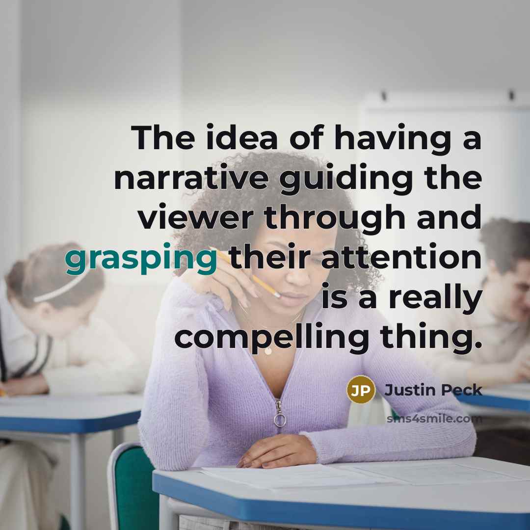 “The idea of having a narrative guiding the viewer through and grasping their attention is a really compelling thing.” quote by Justin Peck