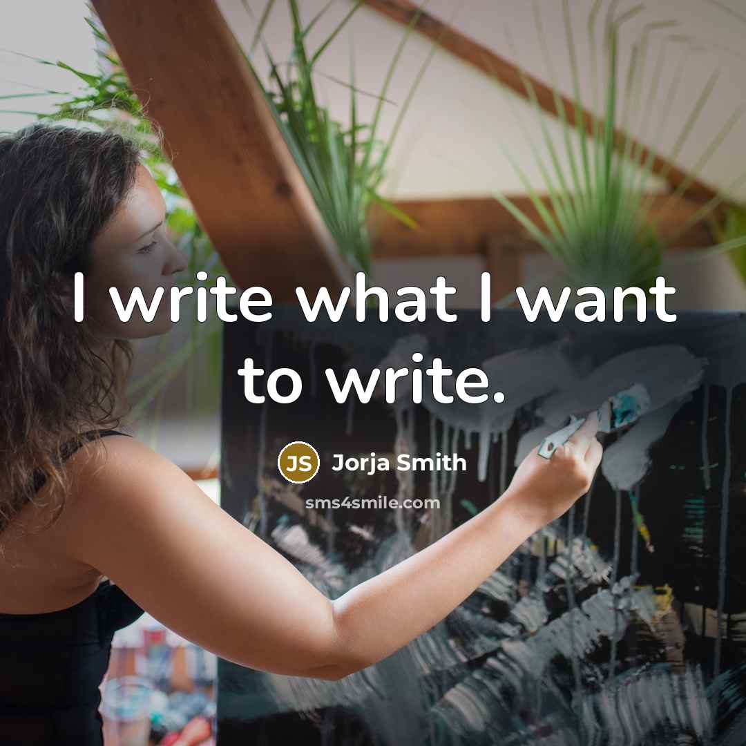 “I write what I want to write.” quote by Jorja Smith