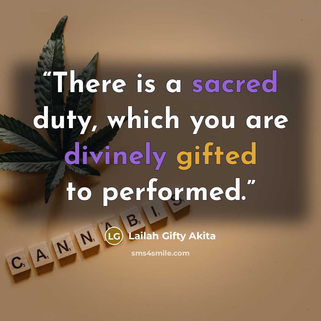 “There is a sacred duty, which you are divinely gifted to performed.” quote by Lailah Gifty Akita