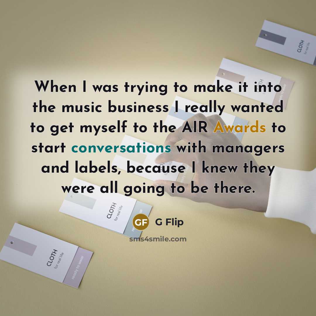 “When I was trying to make it into the music business I really wanted to get myself to the AIR Awards to start conversations with managers and labels, because I knew they were all going to be there.” quote by G Flip