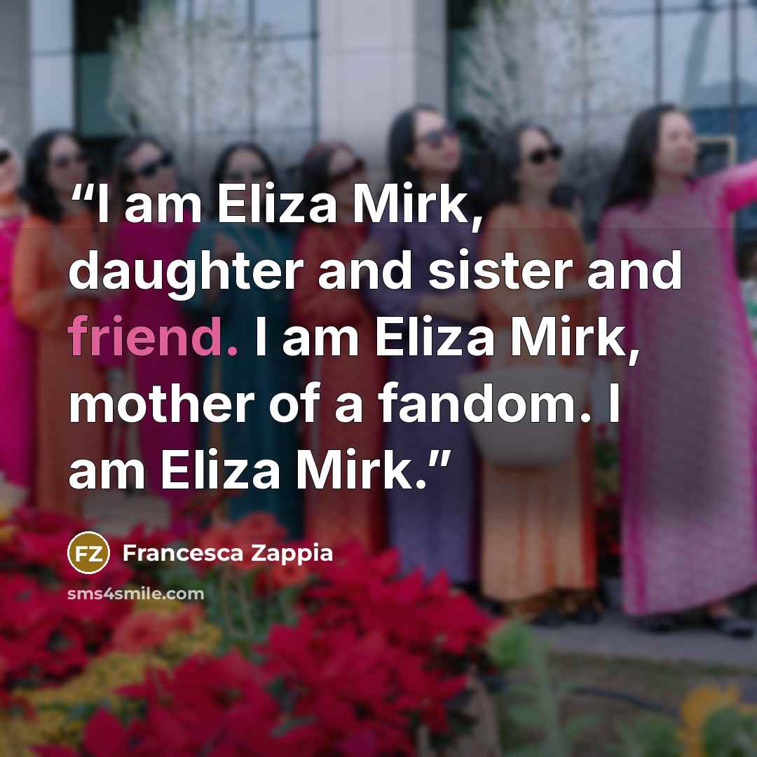 “I am Eliza Mirk, daughter and sister and friend. I am Eliza Mirk, mother of a fandom. I am Eliza Mirk.” quote by Francesca Zappia