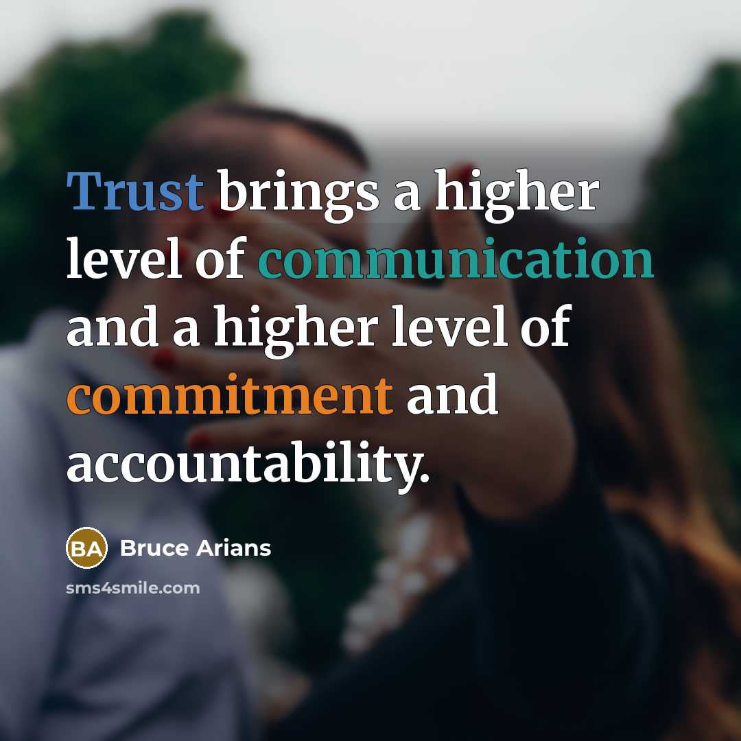 “Trust brings a higher level of communication and a higher level of commitment and accountability.” quote by Bruce Arians