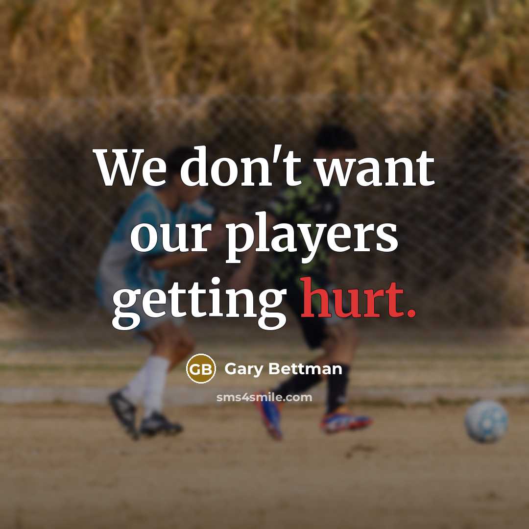 “We don't want our players getting hurt.” quote by Gary Bettman