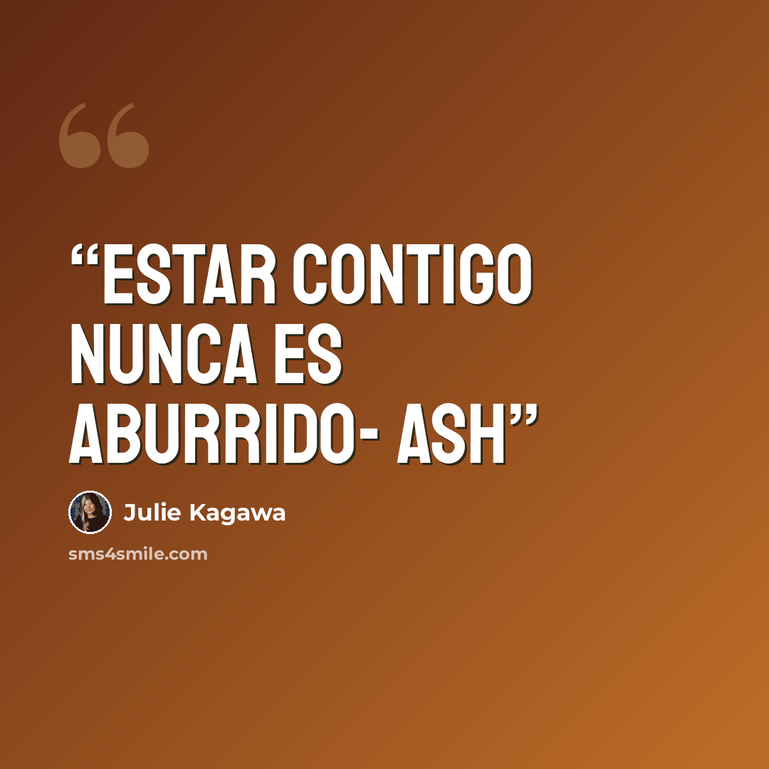 “Estar contigo nunca es aburrido- Ash” quote by Julie Kagawa