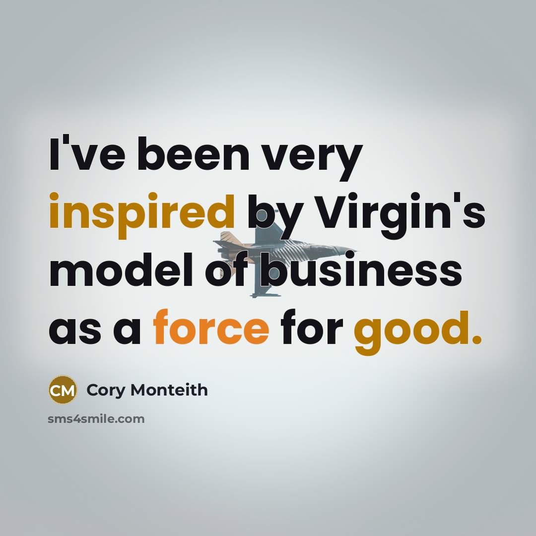 “I've been very inspired by Virgin's model of business as a force for good.” quote by Cory Monteith