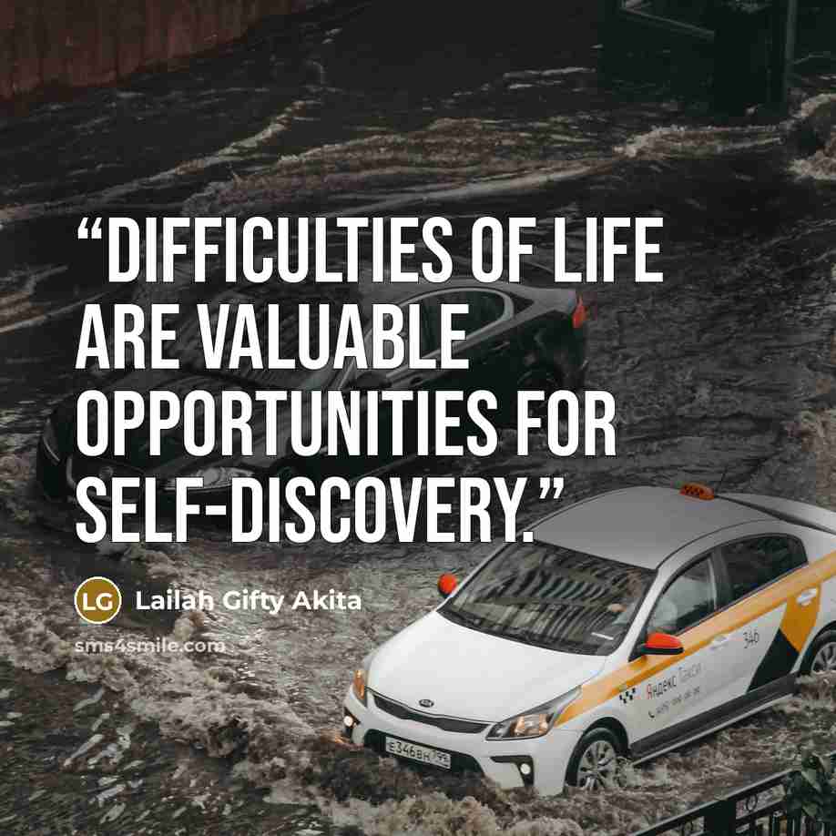 “Difficulties of life are valuable opportunities for self-discovery.” quote by Lailah Gifty Akita
