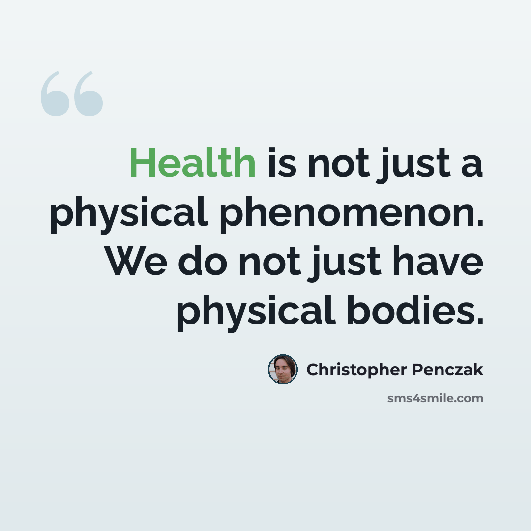 “Health is not just a physical phenomenon. We do not just have physical bodies.” quote by Christopher Penczak