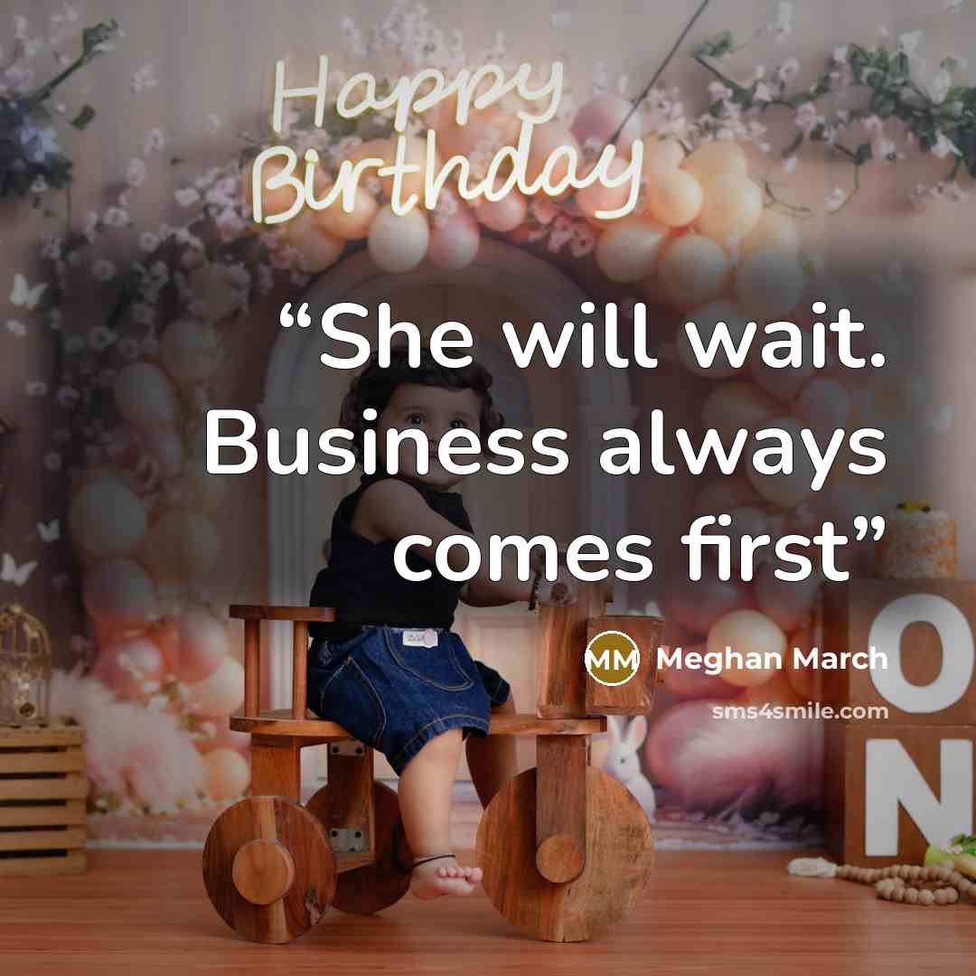 “She will wait. Business always comes first” quote by Meghan March