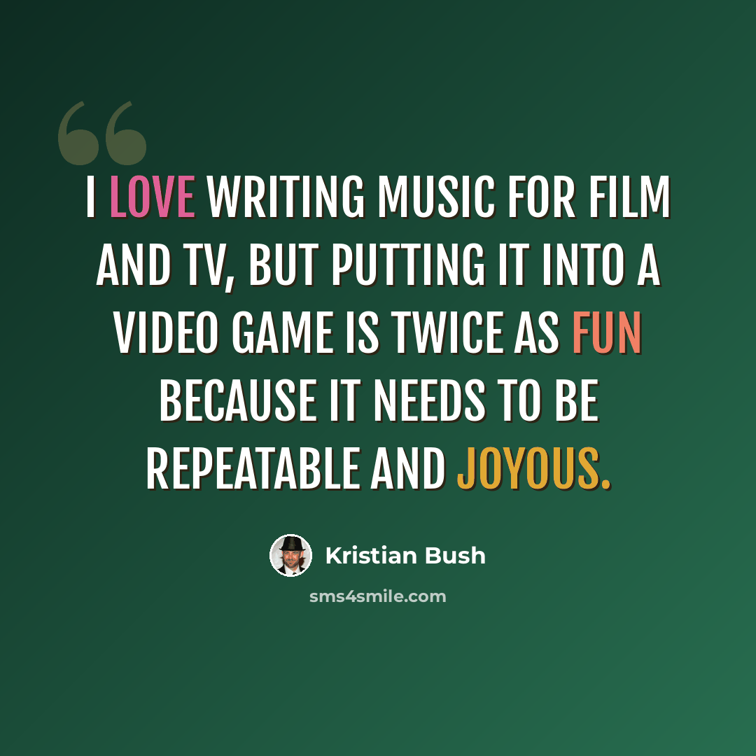 “I love writing music for film and TV, but putting it into a video game is twice as fun because it needs to be repeatable and joyous.” quote by Kristian Bush