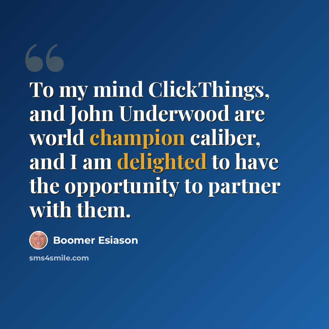 “To my mind ClickThings, and John Underwood are world champion caliber, and I am delighted to have the opportunity to partner with them.” quote by Boomer Esiason