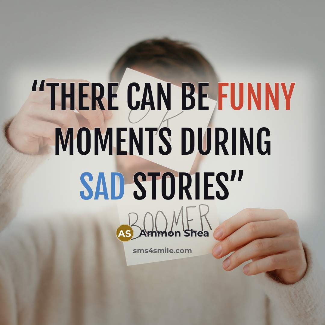 “There can be funny moments during sad stories” quote by Ammon Shea