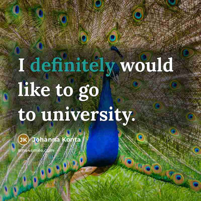 “I definitely would like to go to university.” quote by Johanna Konta