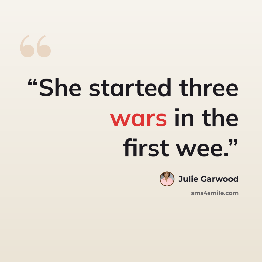 “She started three wars in the first wee.” quote by Julie Garwood