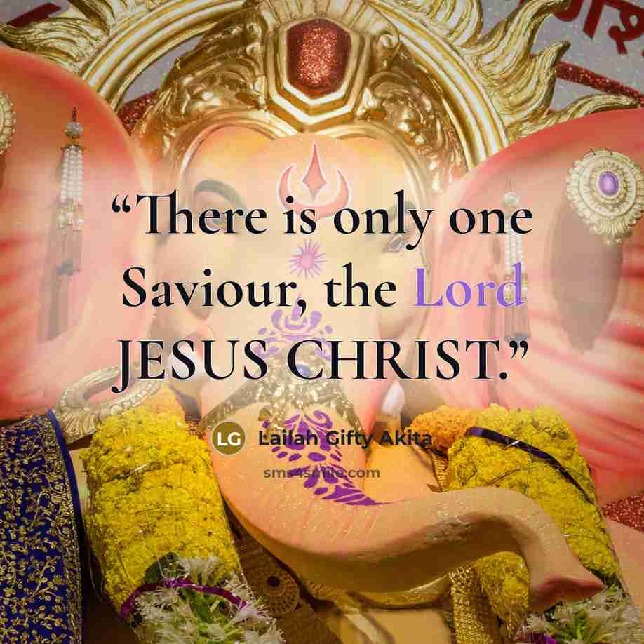 “There is only one Saviour, the Lord JESUS CHRIST.” quote by Lailah Gifty Akita