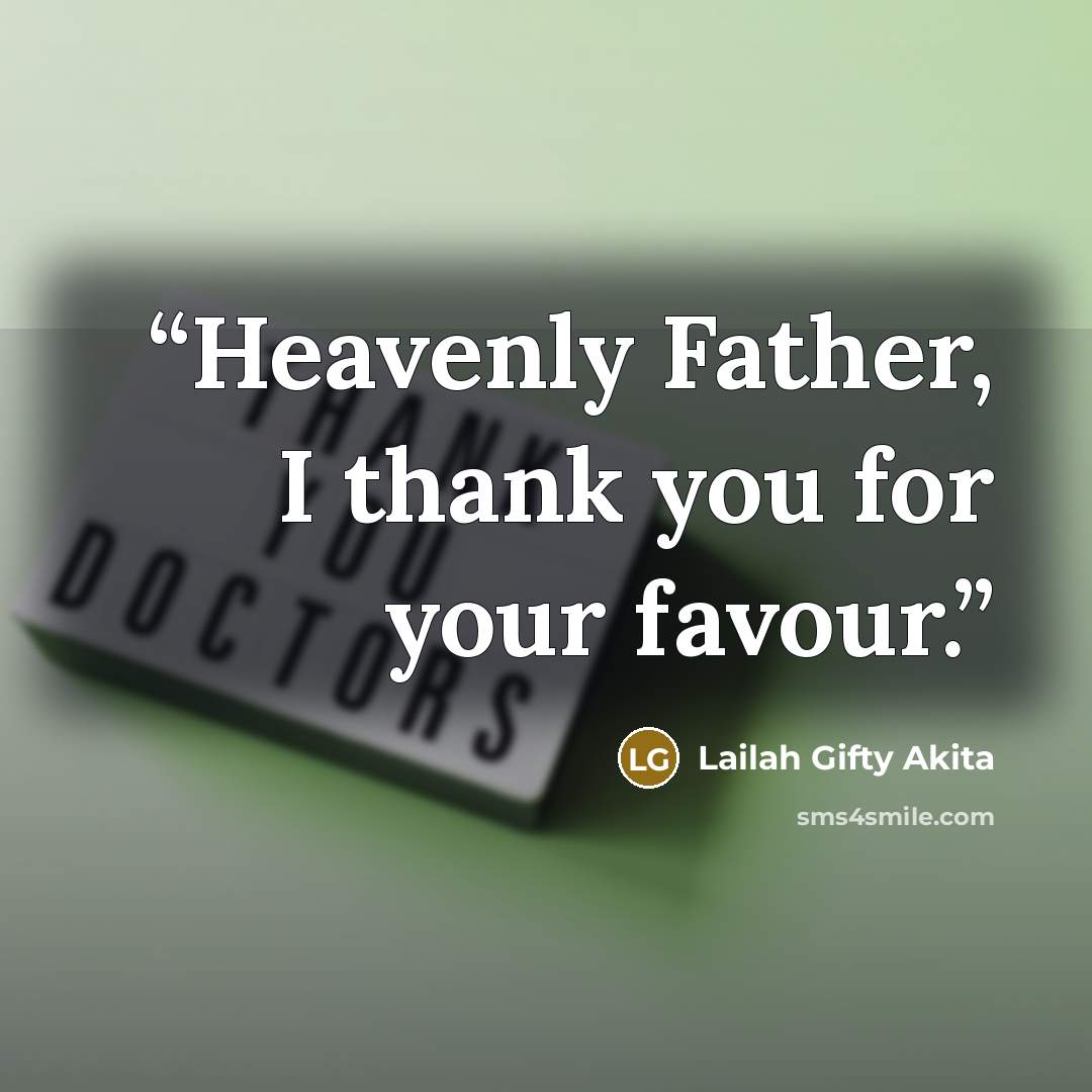 “Heavenly Father, I thank you for your favour.” quote by Lailah Gifty Akita