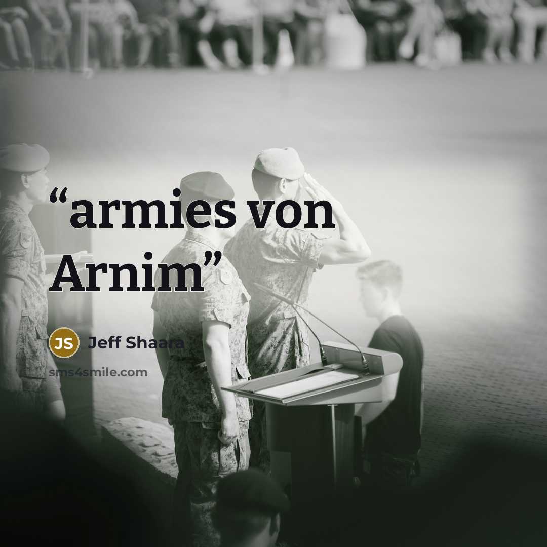“armies von Arnim” quote by Jeff Shaara
