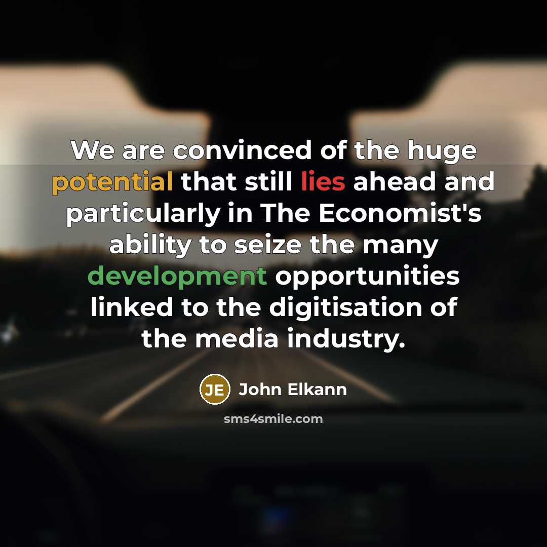 “We are convinced of the huge potential that still lies ahead and particularly in The Economist's ability to seize the many development opportunities linked to the digitisation of the media industry.” quote by John Elkann