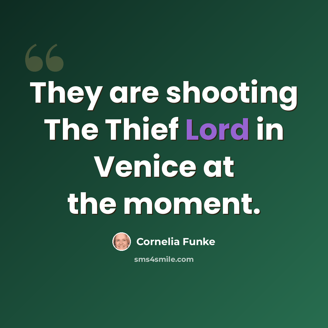 “They are shooting The Thief Lord in Venice at the moment.” quote by Cornelia Funke