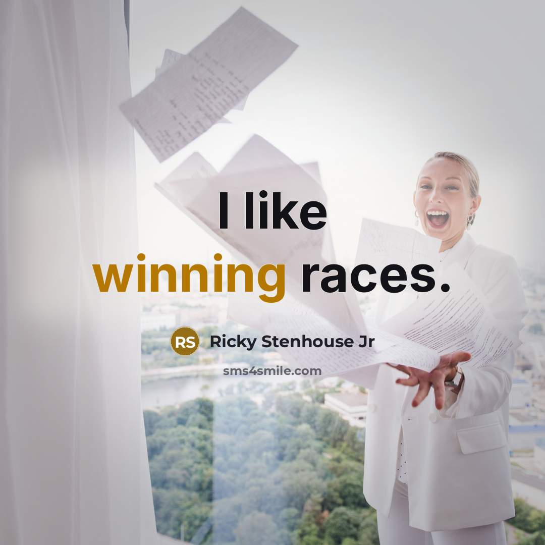 “I like winning races.” quote by Ricky Stenhouse Jr