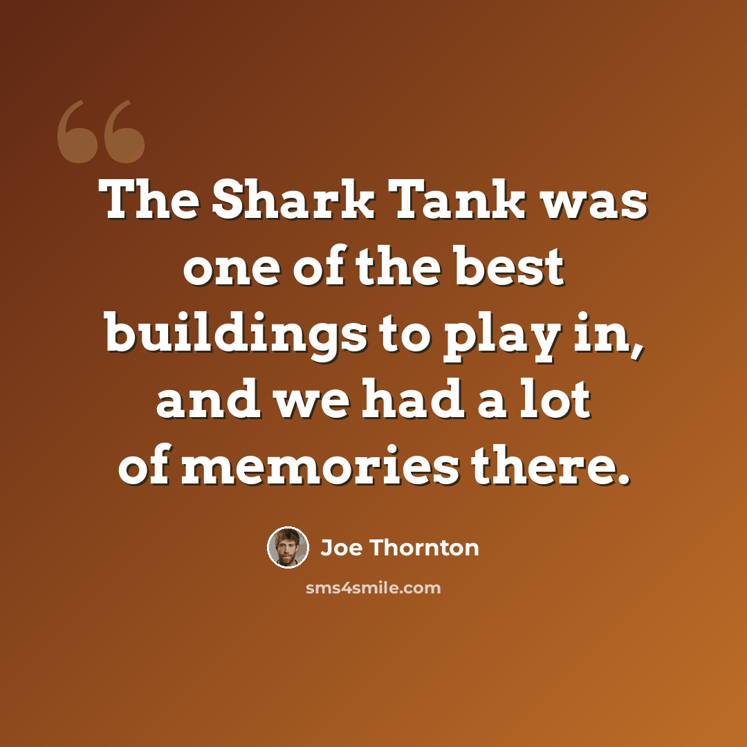 “The Shark Tank was one of the best buildings to play in, and we had a lot of memories there.” quote by Joe Thornton