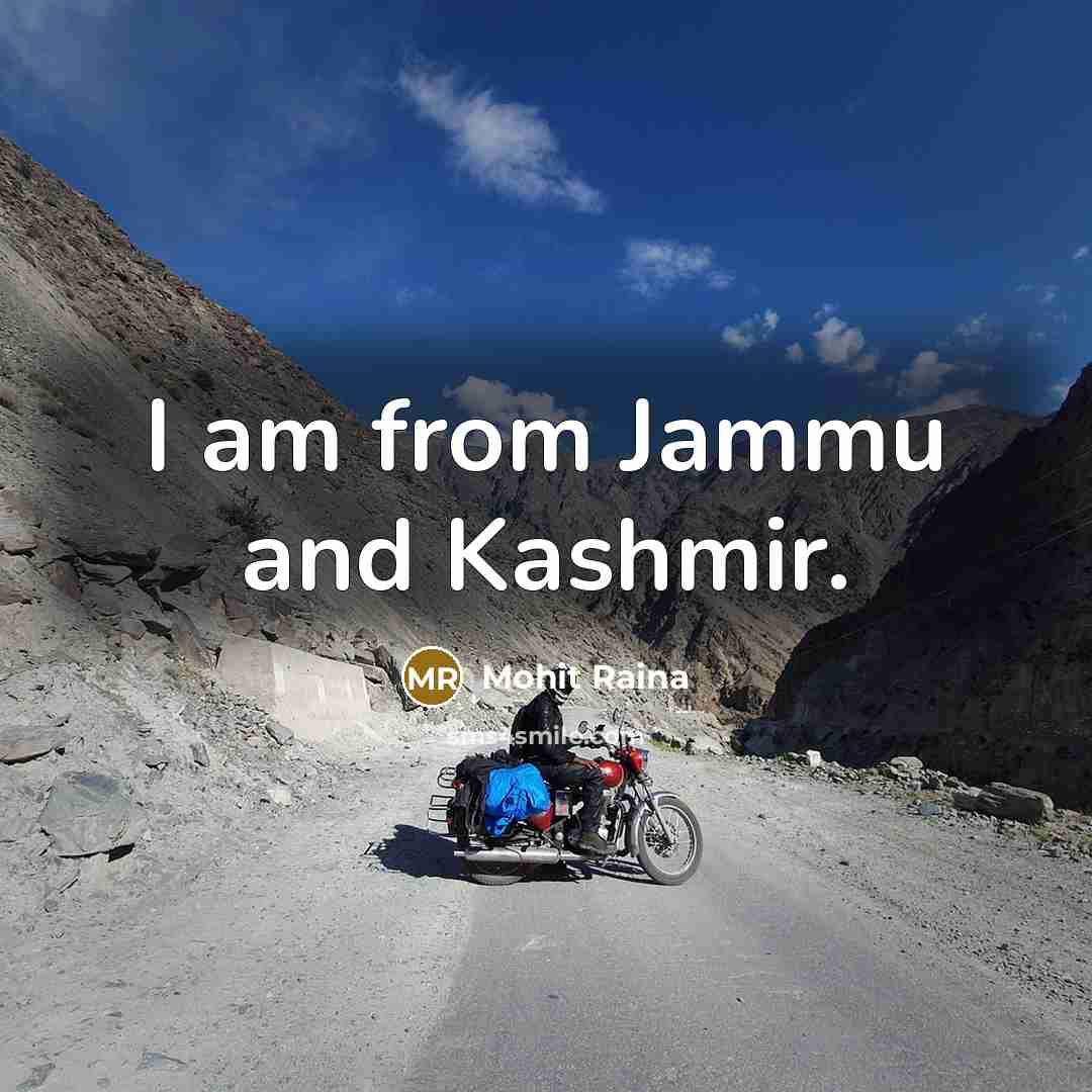 “I am from Jammu and Kashmir.” quote by Mohit Raina
