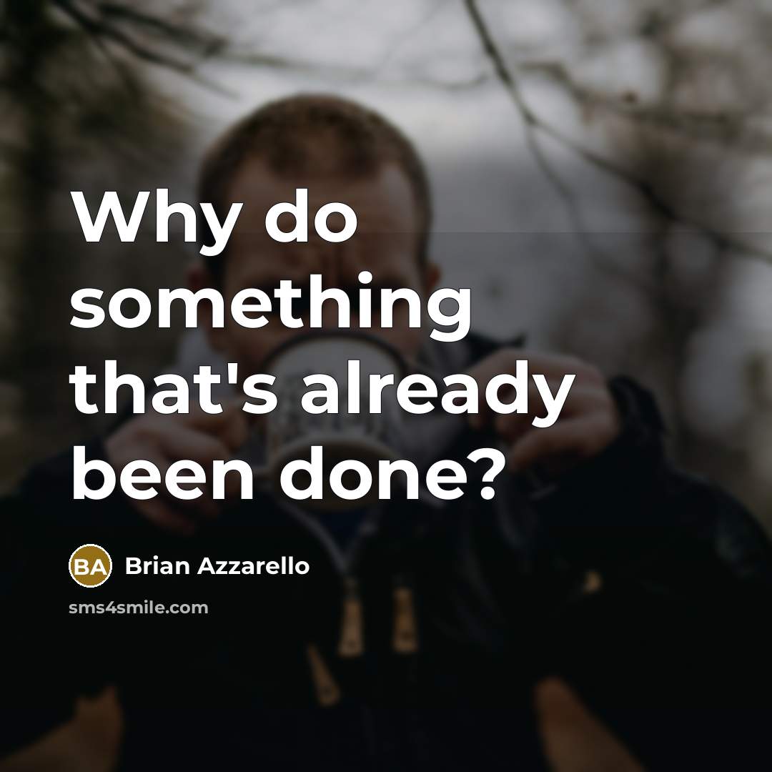 “Why do something that's already been done?” quote by Brian Azzarello