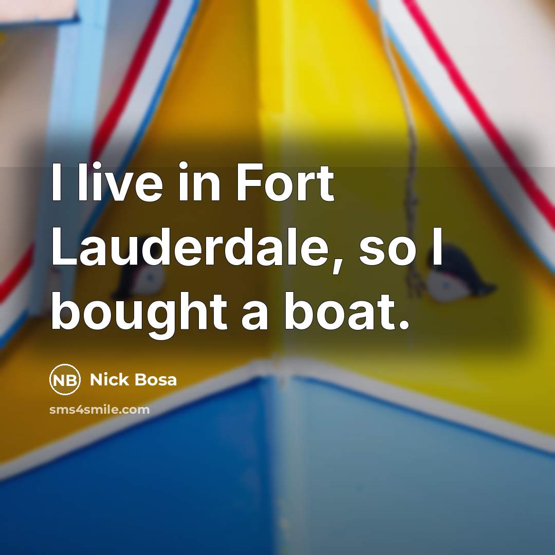 “I live in Fort Lauderdale, so I bought a boat.” quote by Nick Bosa