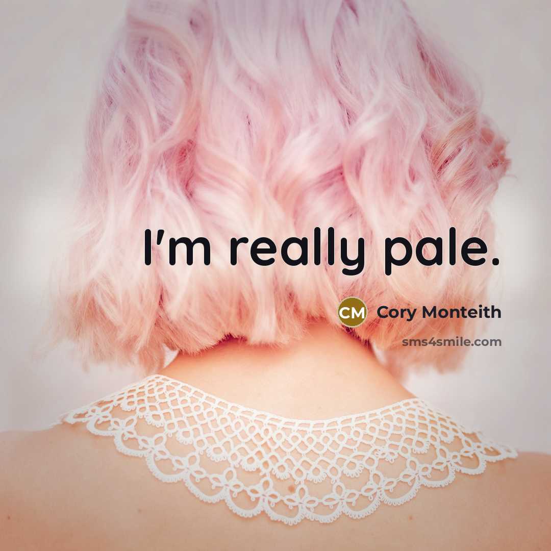 “I'm really pale.” quote by Cory Monteith